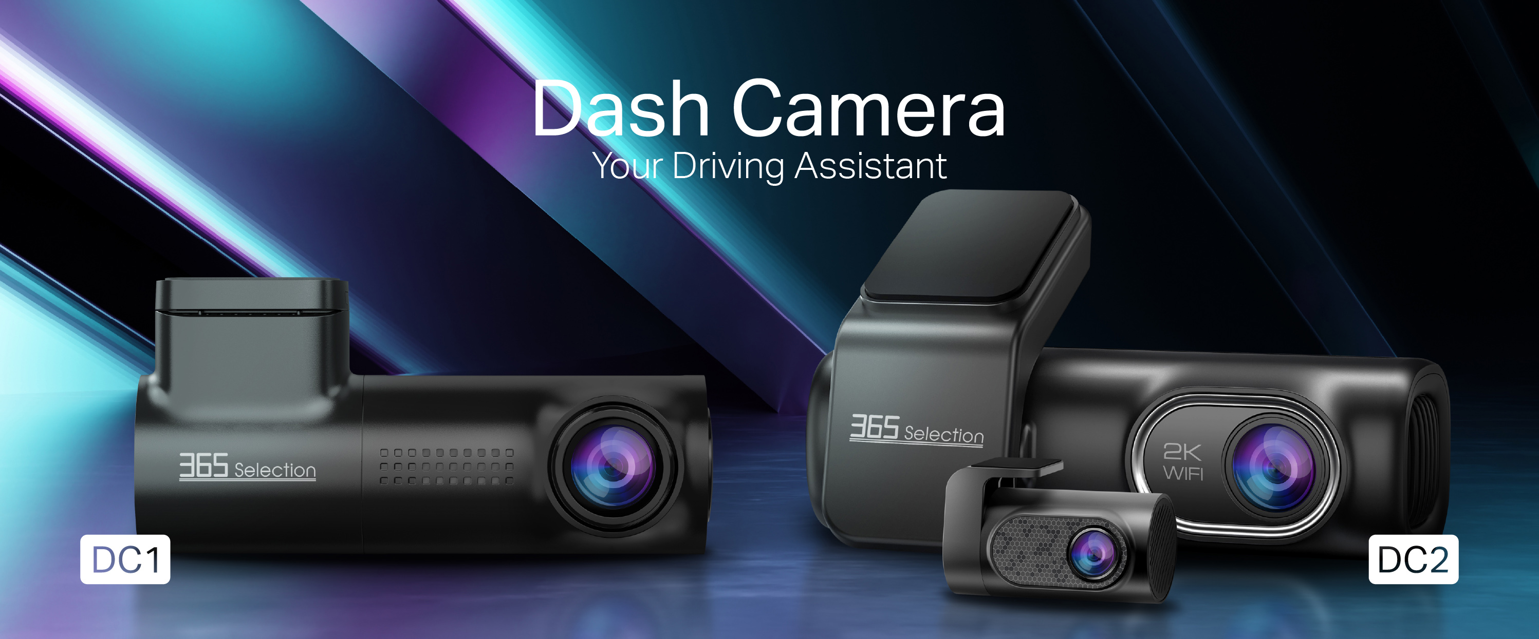 365 Selection Dash Camera DC1&DC2